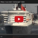 Ausfahrt der Queen Mary 2 aus dem Hamburger Hafen