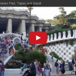 Barcelona – mediterranes Flair, Tapas und Gaudí