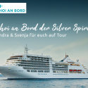 e-hoi an Bord der Silver Spirit – unsere Kreuzfahrtexperten auf Tour